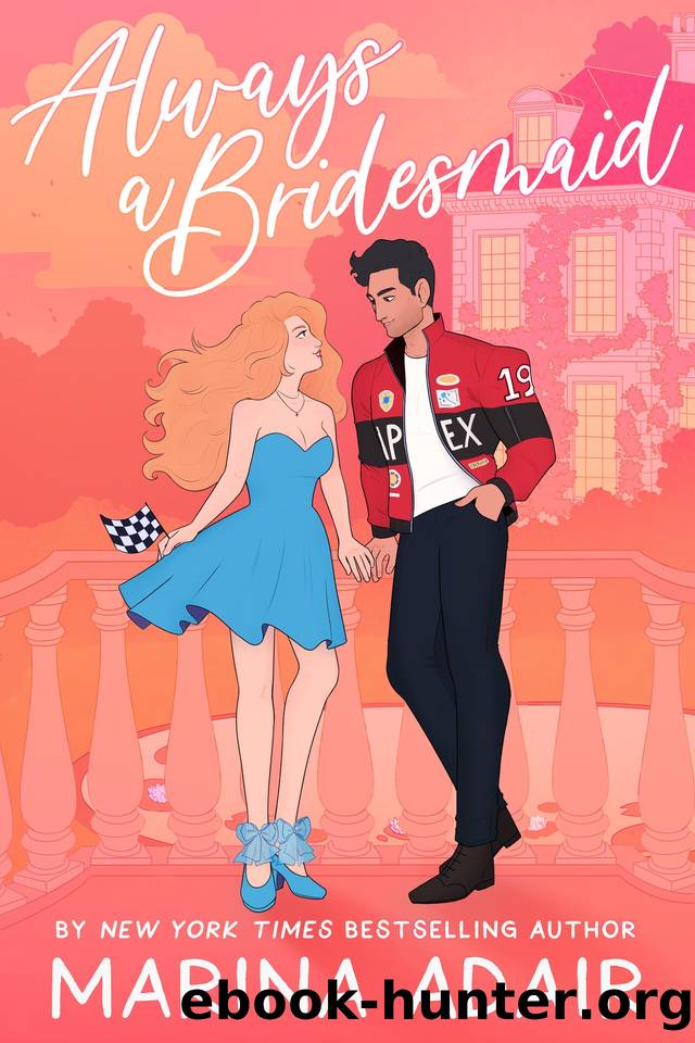 Always a Bridesmaid (A Revved-Up Romance Book 1) by Marina Adair