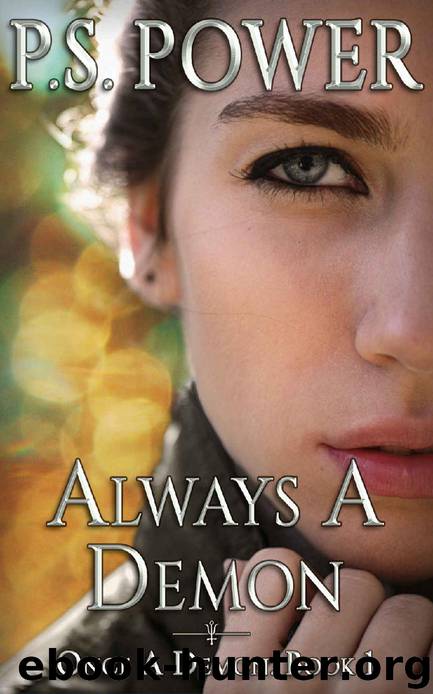 Always a Demon (Once a Demon Book 1) by P.S. Power
