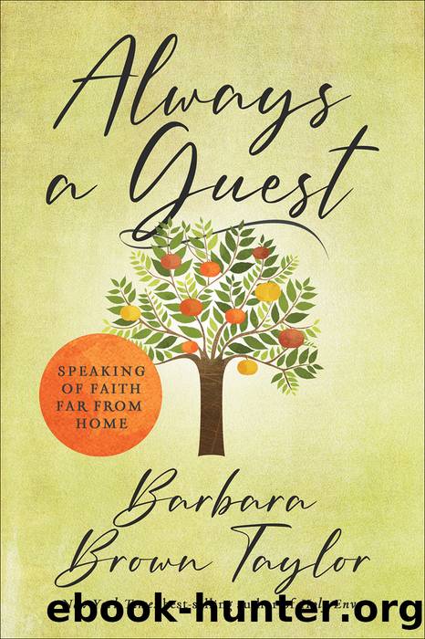 Always a Guest by Barbara Brown Taylor