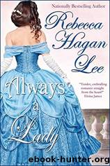 Always a Lady by Rebecca Hagan Lee