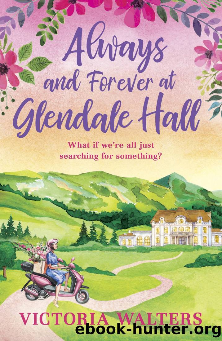 Always and Forever at Glendale Hall by Victoria Walters