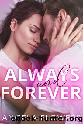 Always and Forever by Angela Flowers