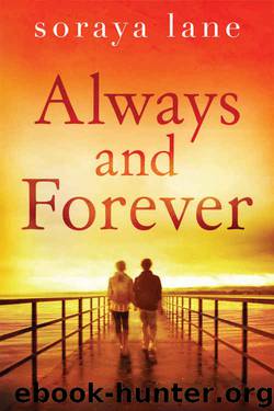 Always and Forever by Soraya Lane