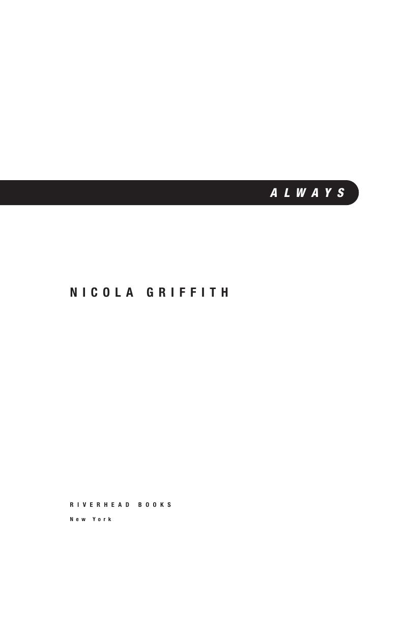 Always by Nicola Griffith