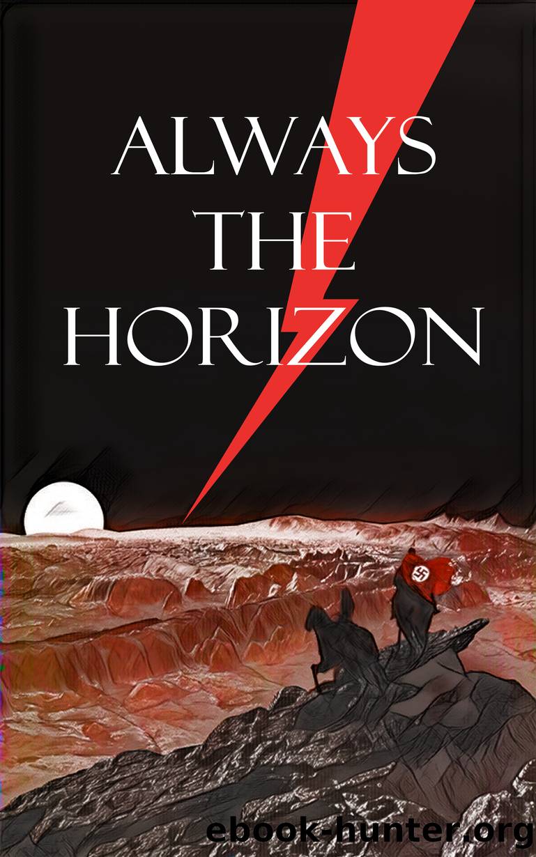 Always the Horizon by Murdoch Murdoch