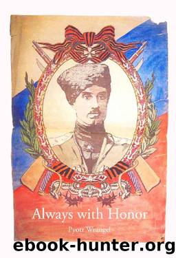 Always with Honor by Pyotr Wrangel