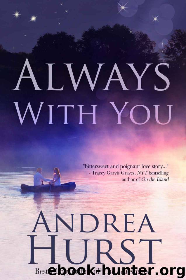 Always with You by Andrea Hurst
