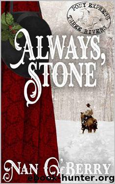 Always, Stone by Nan O'Berry