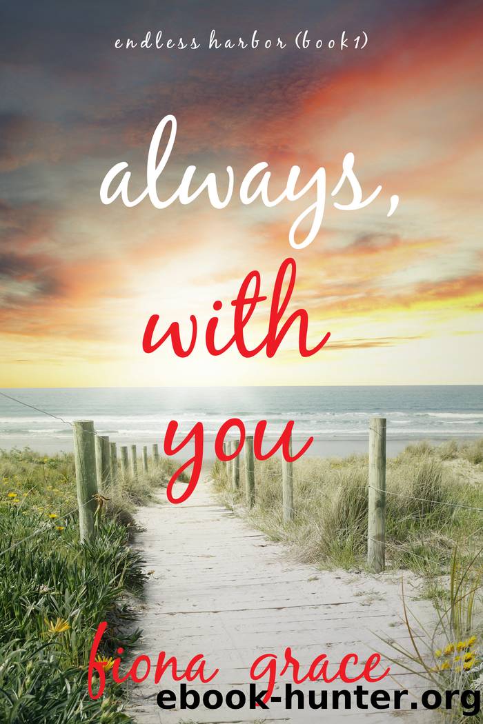 Always, With You by Fiona Grace