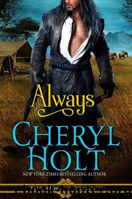 Always: Book #1 of the Always trilogy by Cheryl Holt