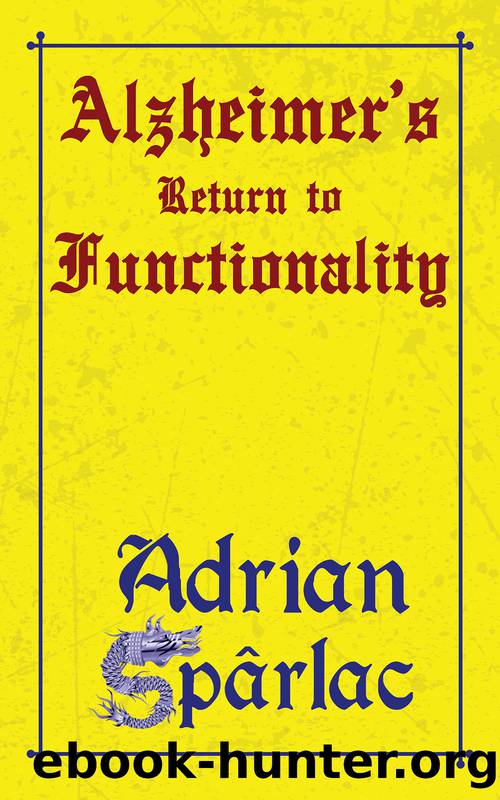 Alzheimer's Return to Functionality by Spârlac Adrian;
