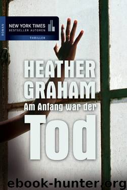 Am Anfang war der Tod by Heather Graham