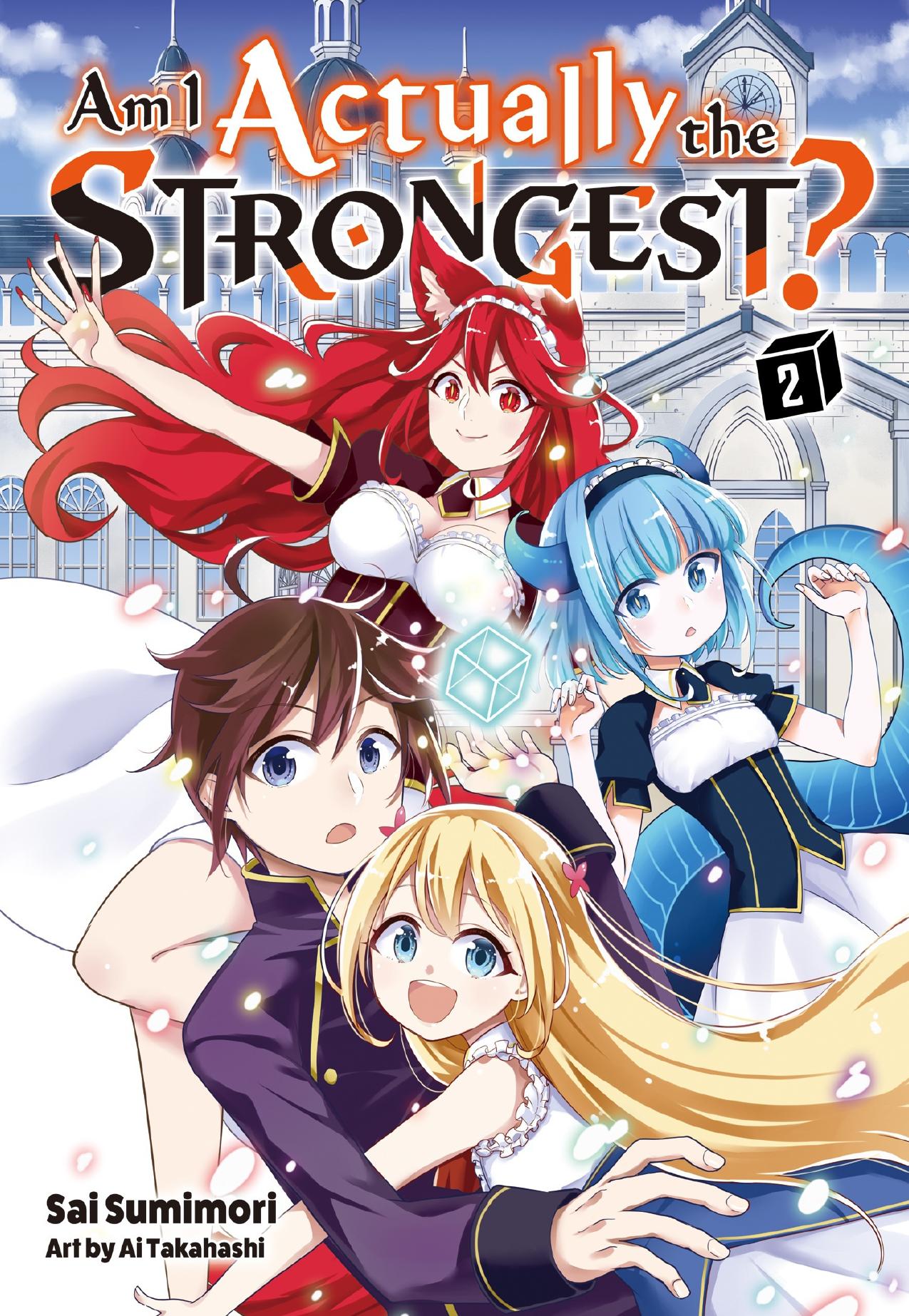 Am I Actually the Strongest? 2 by Sai Sumimori & Ai Takahashi