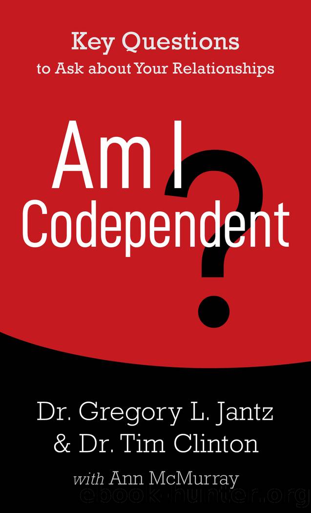 Am I Codependent?: Key Questions to Ask about Your Relationships by Tim Clinton