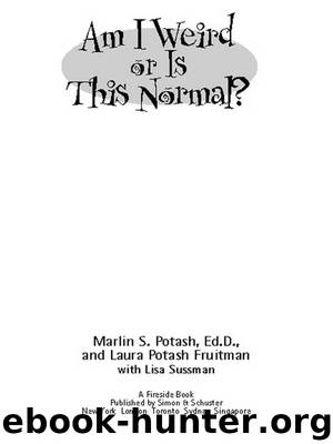 Am I Weird Or Is This Normal? by Marlin S. Potash