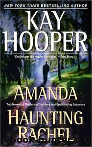 Amanda Haunting Rachel by Kay Hooper