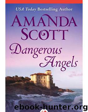 Amanda Scott - [Dangerous 02] by Dangerous Angels