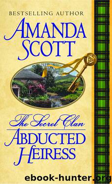 Amanda Scott by Abducted Heiress
