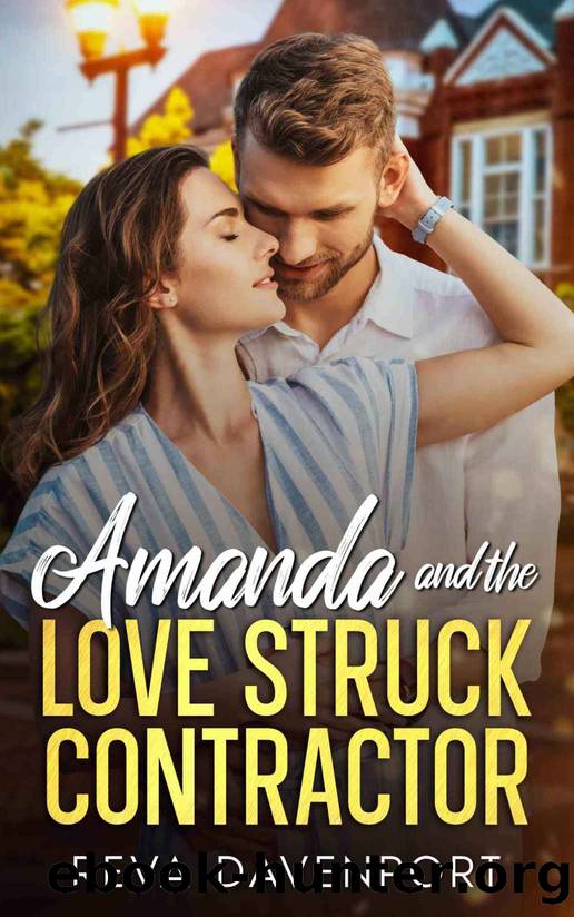 Amanda and the Love Struck Contractor by Davenport Reva
