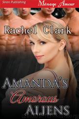 Amanda's Amorous Aliens by Rachel Clark