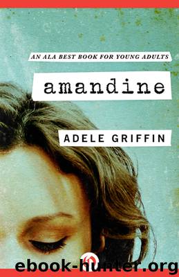 Amandine by Adele Griffin