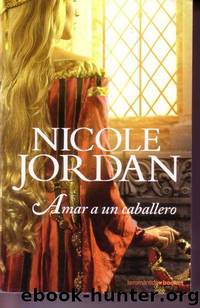 Amar a un Caballero(v.1) by Nicole Jordan