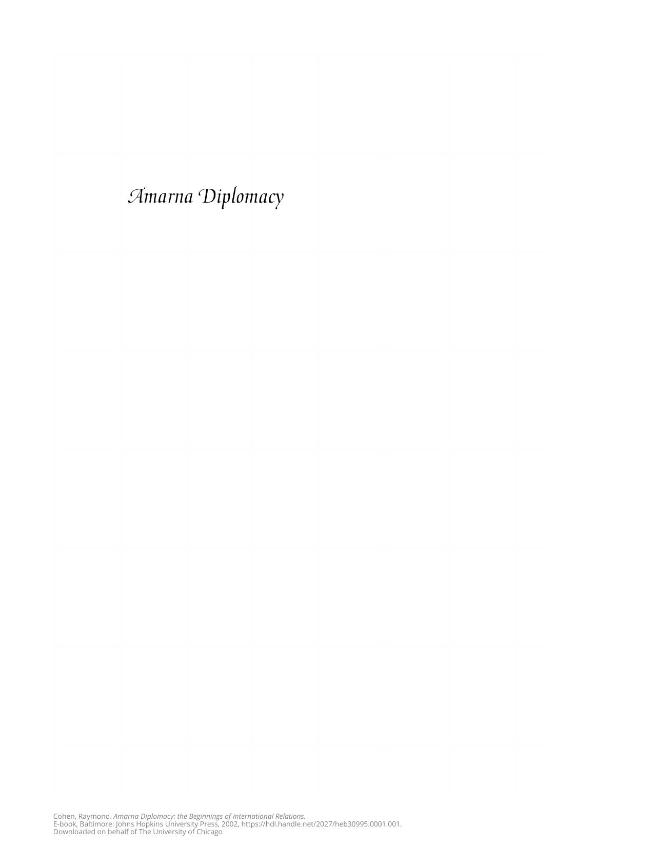 Amarna Diplomacy: The Beginnings of International Relation by Raymond Cohen