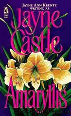 Amaryllis by Jayne Ann Krentz (as Jayne Castle)