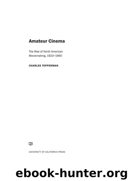 Amateur Cinema by Tepperman Charles