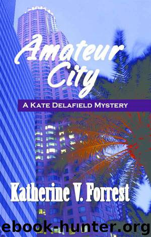 Amateur City (Kate Delafield Series Book 1) by Katherine V. Forrest