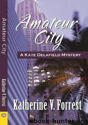 Amateur City by Katherine V. Forrest