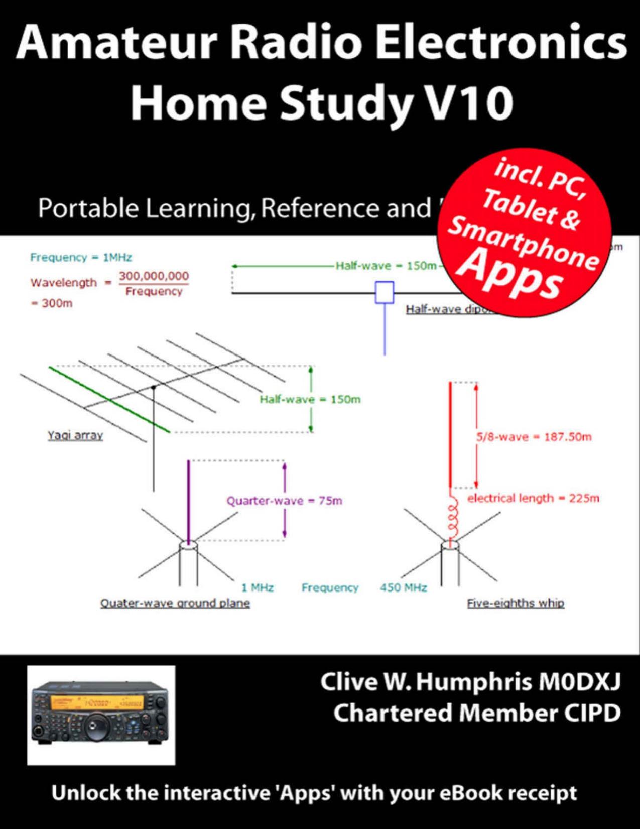 Amateur Radio Electronics V10 Home Study by Clive W. Humphris M0DXJ
