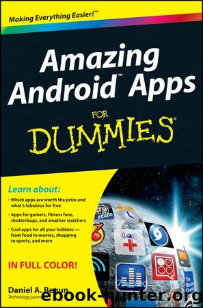 Amazing Android Apps For Dummies by Begun Daniel A