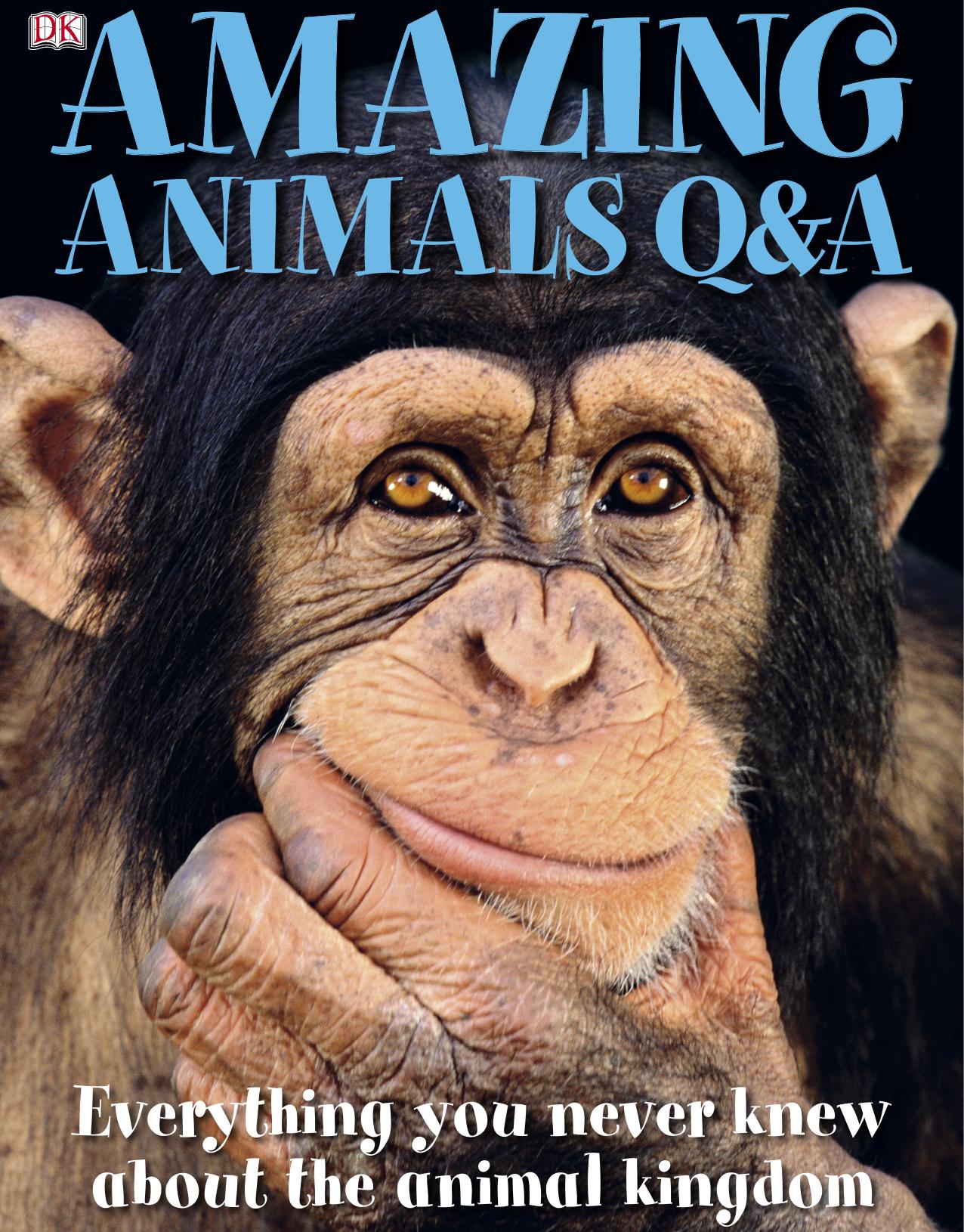 Amazing Animals Q&A by Unknow