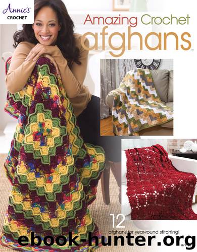Amazing Crochet Afghans by Annie's