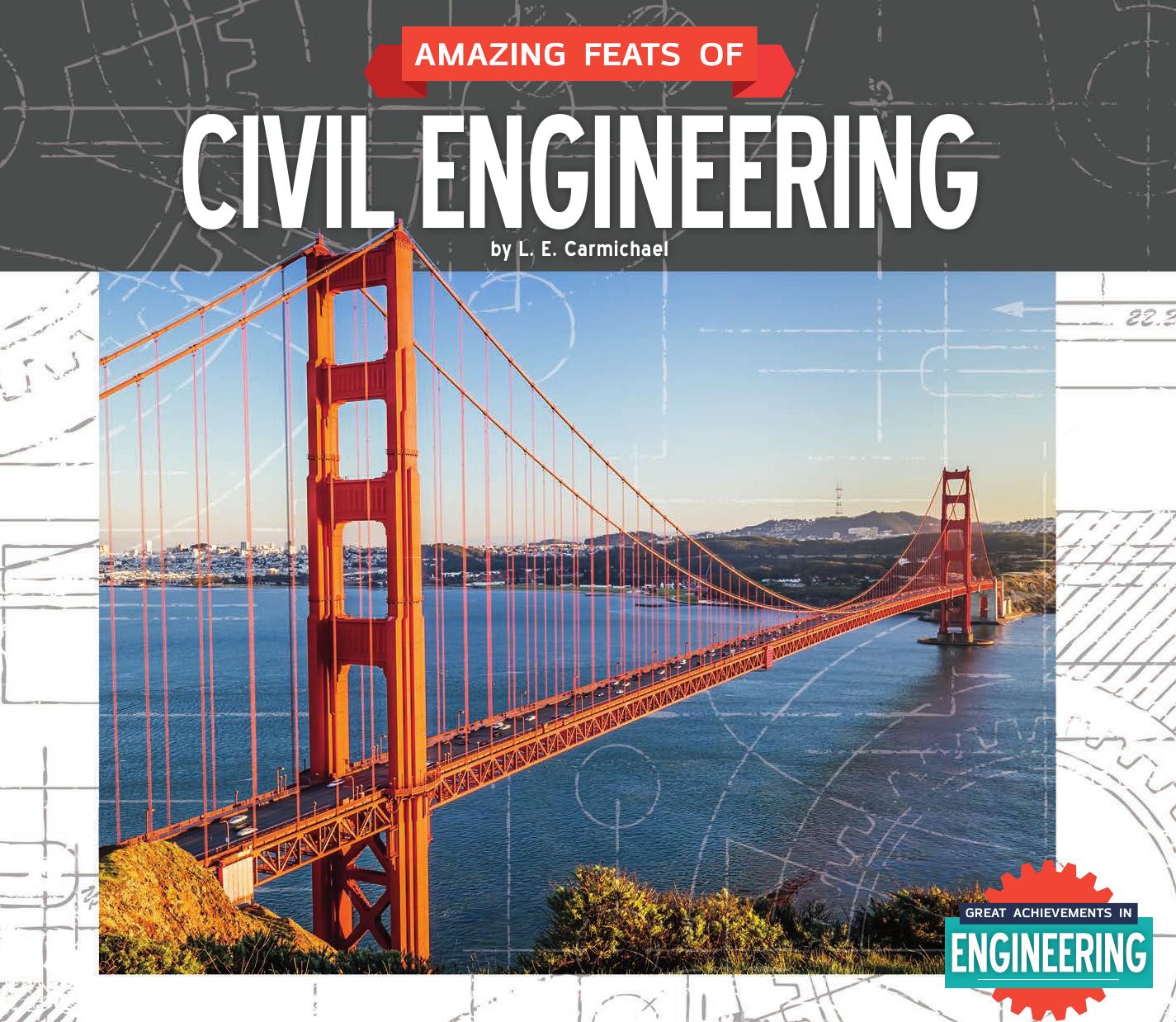 Amazing Feats of Civil Engineering (Great Achievements in Engineering) by Unknow