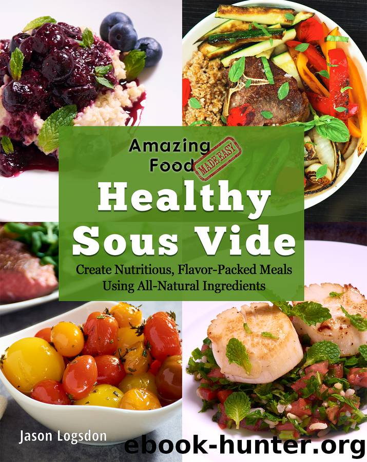 Amazing Food Made Easy by Jason Logsdon