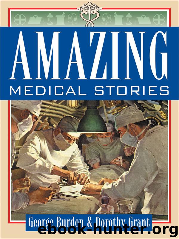 Amazing Medical Stories by George Burden