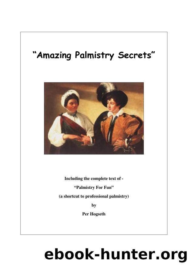 Amazing Palmistry Secrets by Per Hogseth
