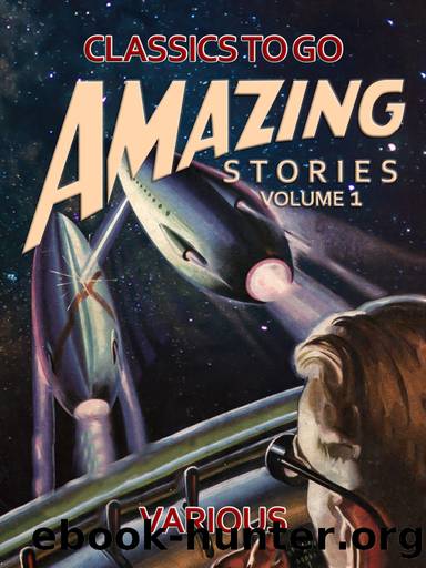 Amazing Stories Volume 1 by Various