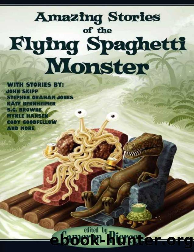 Amazing Stories of the Flying Spaghetti Monster by Unknown