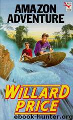 Amazon Adventure by Willard Price