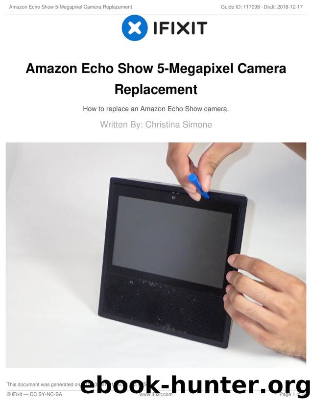 Amazon Echo Show 5-Megapixel Camera Replacement by Unknown