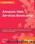 Amazon Web Services Bootcamp by Sunil Gulabani