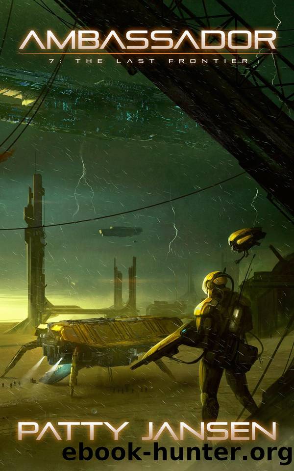 Ambassador 7: The Last Frontier by Patty Jansen