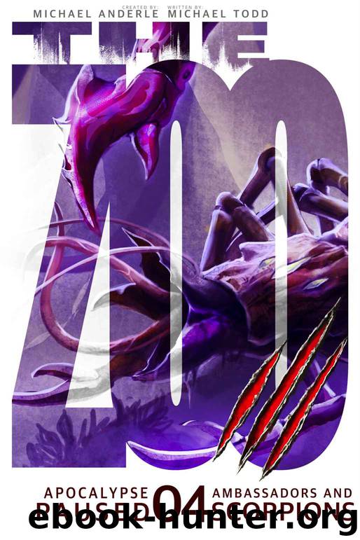 Ambassadors and Scorpions (Apocalypse Paused Book 4) by Michael Todd & Michael Anderle
