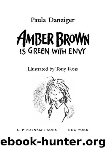 Amber Brown Is Green with Envy by Paula Danziger