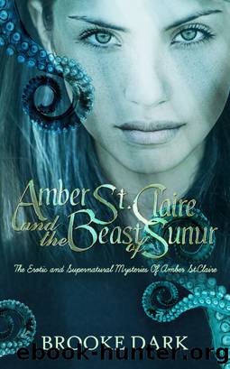 Amber St.Claire & the Beast of Sanur by Brooke Dark