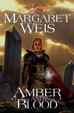 Amber and Blood: The Dark Disciple, Volume Three by Margaret Weis