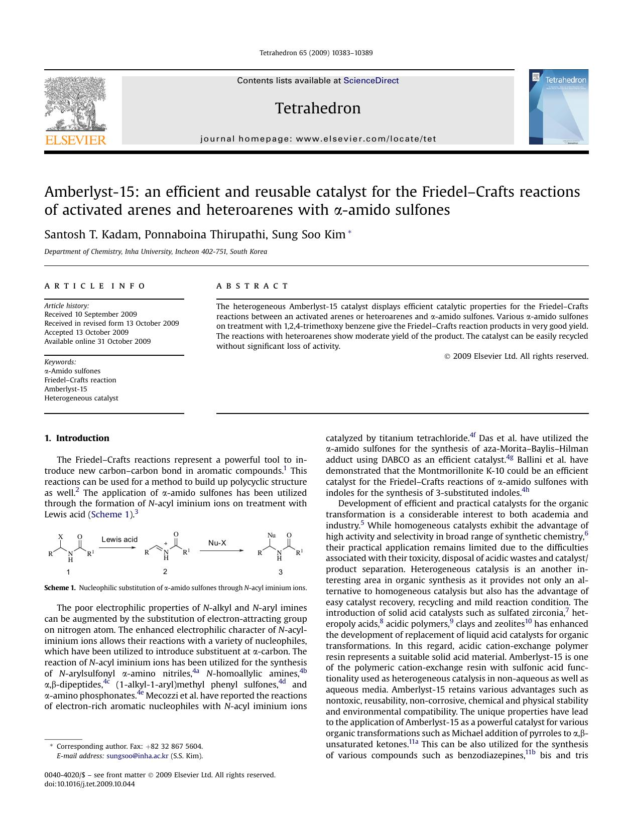 Amberlyst-15: an efficient and reusable catalyst for the Friedel-Crafts reactions of activated arenes and heteroarenes with &alpha;-amido sulfones by Santosh T. Kadam; Ponnaboina Thirupathi; Sung Soo Kim